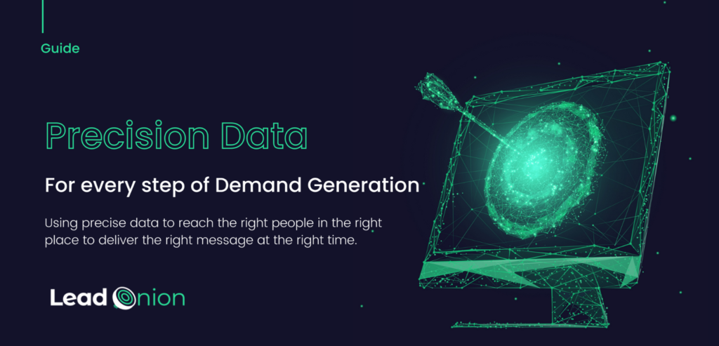 Precision Data for Every Step of Demand Generation