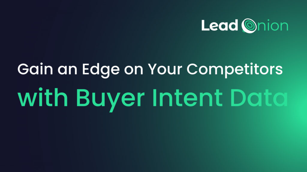 Gain advantage on your competitors with Buyer Intent Data